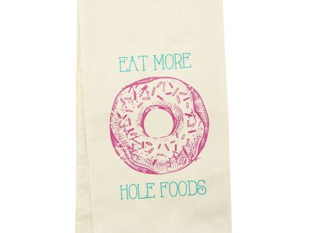 Wit! Tea Towel Eat More Hole Foods Online Sale