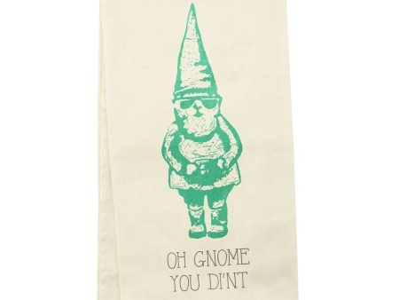 Wit! Tea Towel Oh Gnome You Di nt Discount