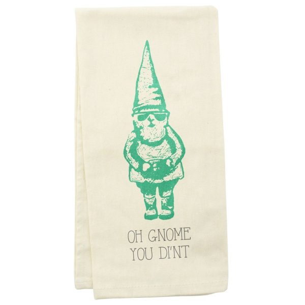 Wit! Tea Towel Oh Gnome You Di nt Discount