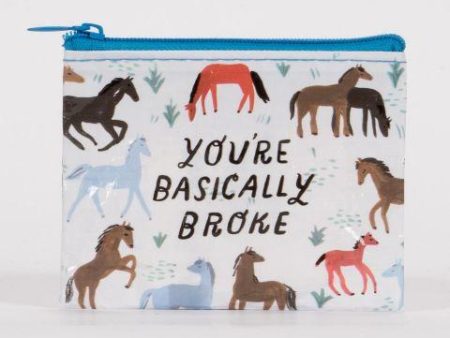 BlueQ Coin Purse Your Basically Broke For Cheap