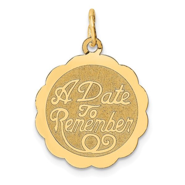 14k Yellow Gold Script A Date to Remember Disc Charm or Pendant, 17mm Cheap